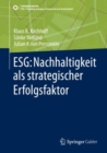 ESG: Nachhaltigkeit als strategischer Erfolgsfaktor - eBook