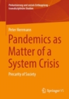 Pandemics as Matter of a System Crisis : Precarity of Society - Book