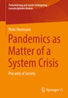 Pandemics as Matter of a System Crisis : Precarity of Society - eBook