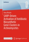 SARP-Driven Activation of Antibiotic Biosynthetic Gene Clusters in Actinomycetes - eBook