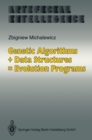 Genetic Algorithms + Data Structures = Evolution Programs - eBook