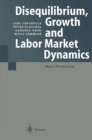 Disequilibrium, Growth and Labor Market Dynamics : Macro Perspectives - eBook