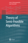 Theory of Semi-Feasible Algorithms - eBook
