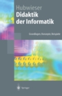 Didaktik der Informatik : Grundlagen, Konzepte, Beispiele - eBook