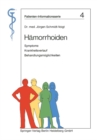 Hamorrhoiden : Symptome, Krankheitsverlauf, Behandlungsmoglichkeiten - eBook