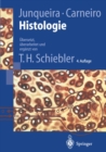 Histologie : Zytologie, Histologie und mikroskopische Anatomie des Menschen. Unter Berucksichtigung der Histophysiologie - eBook