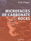 Microfacies of Carbonate Rocks : Analysis, Interpretation and Application - eBook