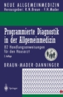 Programmierte Diagnostik in der Allgemeinmedizin : 82 Handlungsanweisungen fur den Hausarzt - eBook