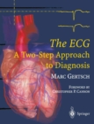 The ECG : A Two-Step Approach to Diagnosis - eBook