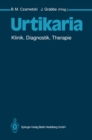 Urtikaria : Klinik, Diagnostik, Therapie - eBook
