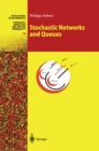 Stochastic Networks and Queues - eBook