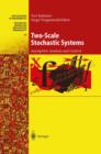 Two-Scale Stochastic Systems : Asymptotic Analysis and Control - eBook