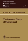 The Quantum Theory of Measurement - eBook