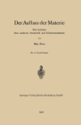 Der Aufbau der Materie : Drei Aufsatze uber moderne Atomistik und Elektronentheorie - eBook