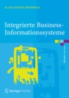 Integrierte Business-Informationssysteme : ERP, SCM, CRM, BI, Big Data Analytics - Prozesssimulation, Rollenspiel, Serious Gaming - eBook