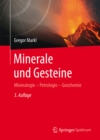 Minerale und Gesteine : Mineralogie - Petrologie - Geochemie - eBook