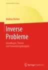 Inverse Probleme : Grundlagen, Theorie und Anwendungsbeispiele - eBook