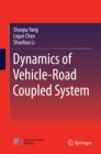 Dynamics of Vehicle-Road Coupled System - eBook
