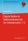 Digitale Medien im Mathematikunterricht der Sekundarstufen I + II - eBook