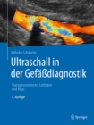 Ultraschall in der Gefadiagnostik : Therapieorientierter Leitfaden und Atlas - eBook