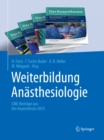 Weiterbildung Anasthesiologie : CME - Beitrage aus: Der Anaesthesist 2015 - eBook