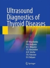 Ultrasound Diagnostics of Thyroid Diseases - Book