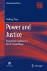 Power and Justice : Disputes Resolution in a North China Village - Book