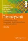 Thermodynamik : Grundlagen und technische Anwendungen - Band 2: Mehrstoffsysteme und chemische Reaktionen - eBook