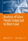 Analysis of Glass Panels Subjected to Blast Load - Book