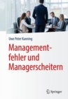 Managementfehler und Managerscheitern - eBook