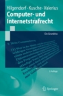 Computer- und Internetstrafrecht : Ein Grundriss - eBook