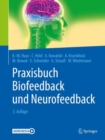 Praxisbuch Biofeedback und Neurofeedback - eBook