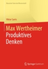 Max Wertheimer : Produktives Denken - eBook