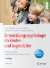 Entwicklungspsychologie im Kindes- und Jugendalter : Deutsche Auflage unter Mitarbeit von Sabina Pauen - eBook