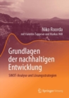 Grundlagen der nachhaltigen Entwicklung : SWOT-Analyse und Losungsstrategien - eBook