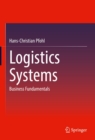 Logistics Systems : Business Fundamentals - eBook