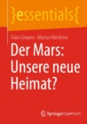 Der Mars: Unsere neue Heimat? - eBook