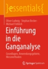 Einfuhrung in die Ganganalyse : Grundlagen, Anwendungsgebiete, Messmethoden - eBook