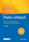 Pilates-Lehrbuch : Matten- und Gerateubungen fur Pravention und Rehabilitation - eBook