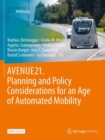 AVENUE21. Planning and Policy Considerations for an Age of Automated Mobility - Book
