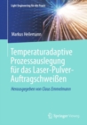 Temperaturadaptive Prozessauslegung fur das Laser-Pulver-Auftragschweien - eBook