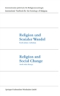 Religion und Sozialer Wandel Und andere Arbeiten / Religion and Social Change And other Essays - eBook