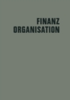 Finanzorganisation : Finanzielle Unternehmensfuhrung - eBook