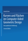 Kurven und Flachen im Computer Aided Geometric Design : Eine praktische Einfuhrung - eBook