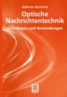 Optische Nachrichtentechnik : Grundlagen und Anwendungen - eBook