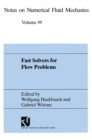 Fast Solvers for Flow Problems : Proceedings of the Tenth GAMM-Seminar Kiel, January 14-16, 1994 - eBook