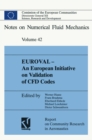 EUROVAL - An European Initiative on Validation of CFD Codes : Results of the EC/BRITE-EURAM Project EUROVAL, 1990-1992 - eBook