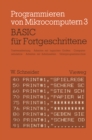 BASIC fur Fortgeschrittene : Textverarbeitung, Arbeiten mit logischen Groen, Computersimulation Arbeiten mit Zufallszahlen Unterprogrammtechnik - eBook