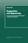 Kooperation und Abgrenzung : Zur Dynamik von Intergruppen-Beziehungen in Kooperationssituationen - eBook