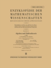 Enzyklopadie der Mathematischen Wissenschaften mit Einschluss Ihrer Anwendungen : Band I: Algebra und Zahlentheorie - eBook